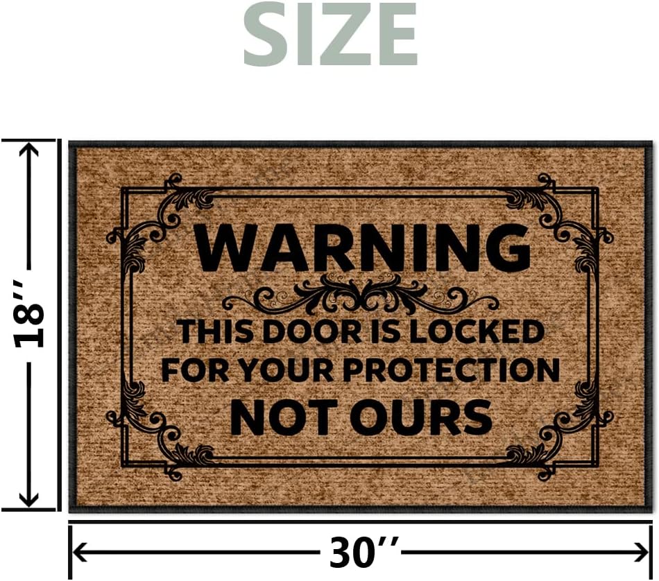 Funny Welcome Mat Funny Door Mats Outdoor Welcome Mats for Front Door, Warning This Door is Locked for Your Protection Not Ours Mats for Front Door Indoor Mats for Entryway 30X18 Inch
