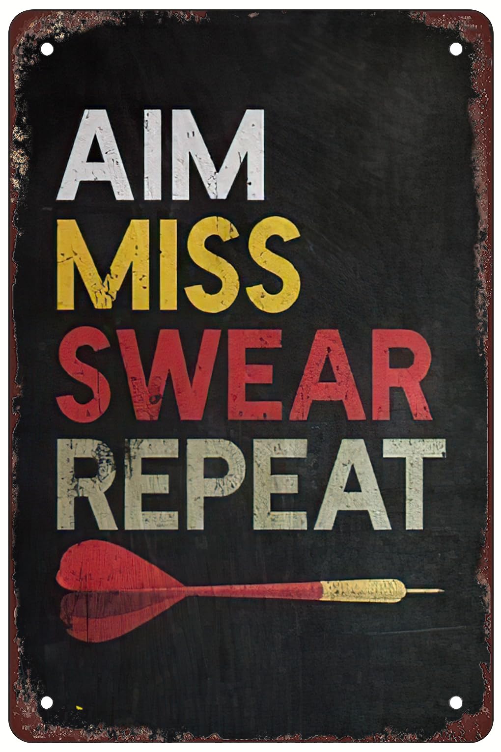 Aim Miss Swear Repeat darts Retro Funny Metal Sheet Signs Wall Decoration 8x12inch