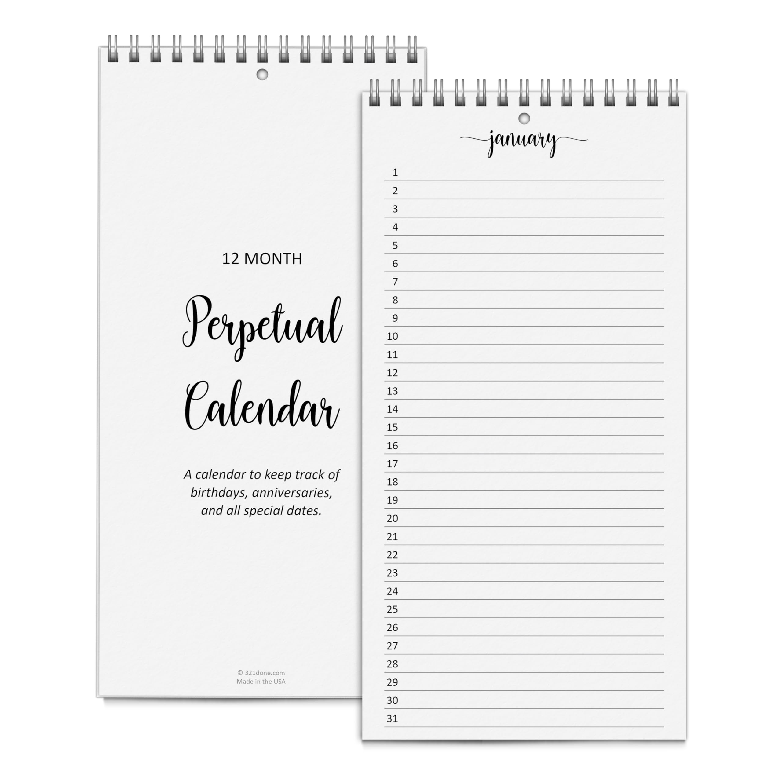 321Done Perpetual Calendar, Made in USA - 12-Month Wall Hanging Organizer, Simple Script Spiral-Bound Notepad for Important Dates, Anniversaries, Birthdays, Special Days Reminder - 5x10, White