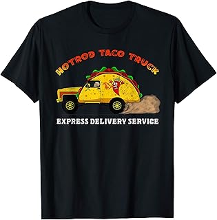 Funny Hotrod Taco Delivery Truck Cinco de Mayo Chili Pepper T-Shirt