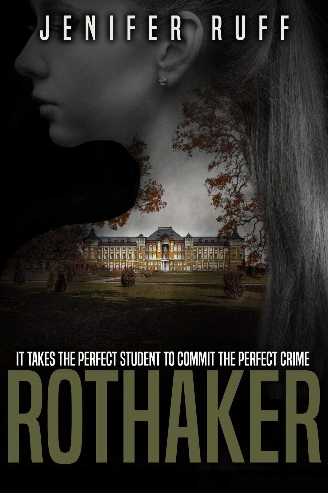Rothaker: A Dark Psychological Suspense Novel (Brooke Walton Book 2)