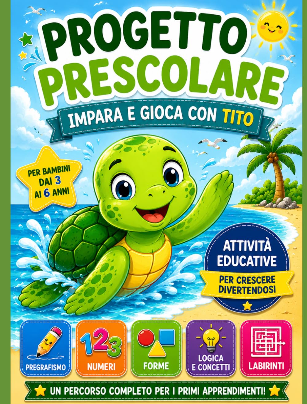 PROGETTO PRESCOLARE: IMPARA E GIOCA CON TITO