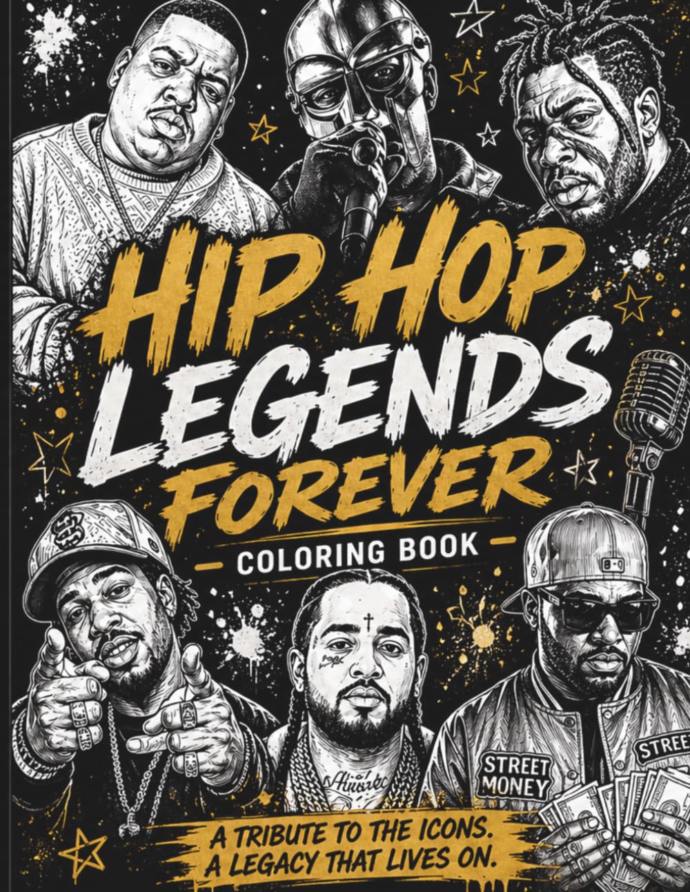 Hip Hop Legends Forever: Adult Coloring Book