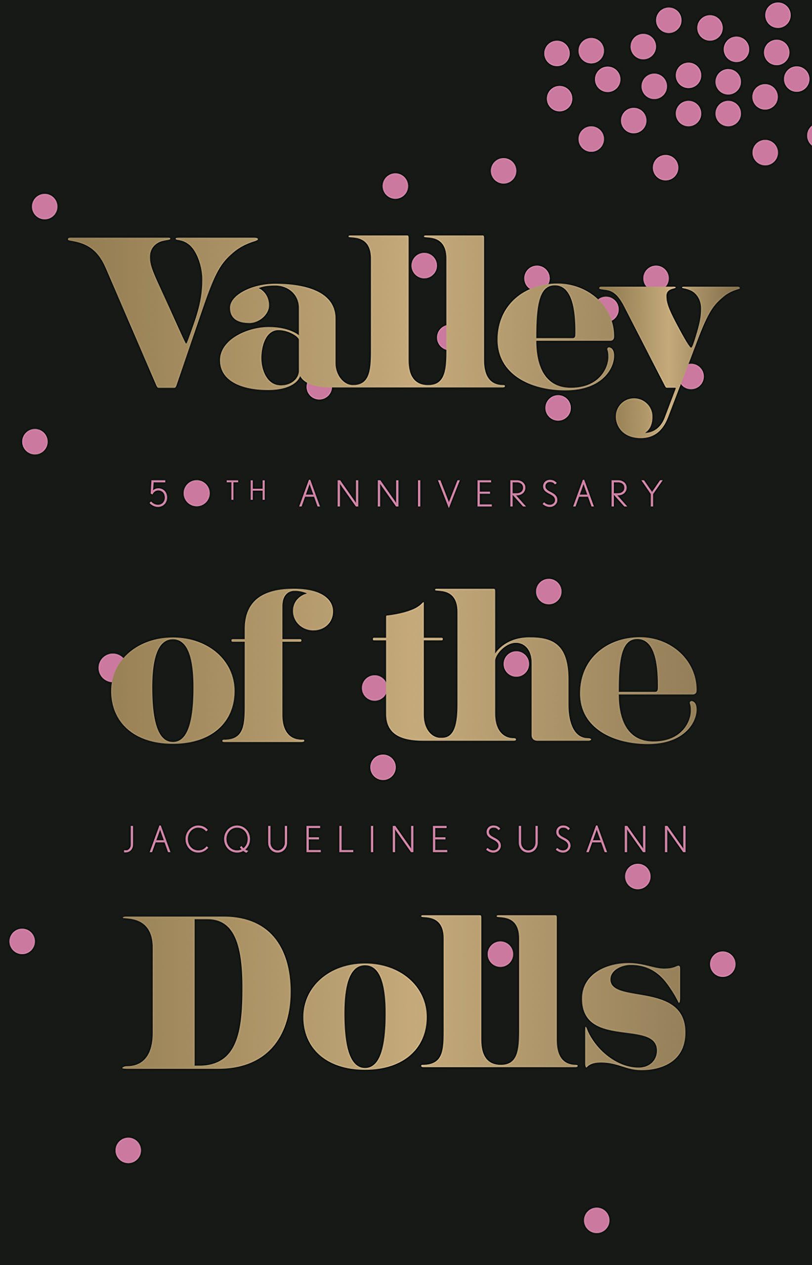Valley of the Dolls 50th Anniversary Edition