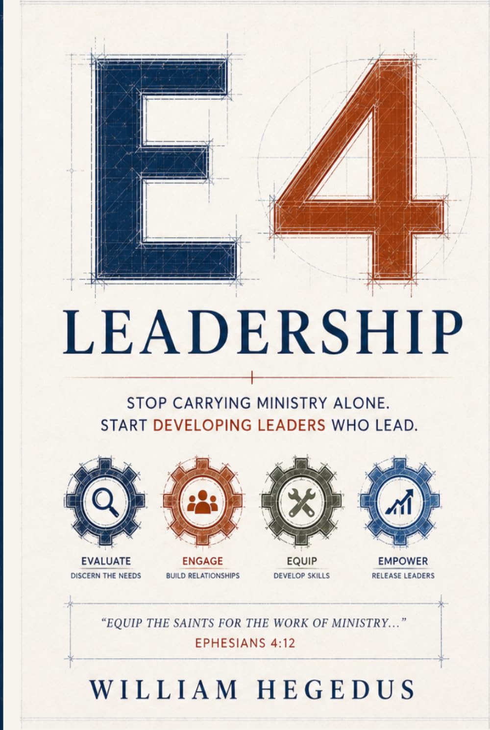 E4 Leadership: Leading Ministry and Volunteers to Lasting Impact