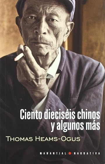 Ciento Dieciseis Chinos y Algunos Mas