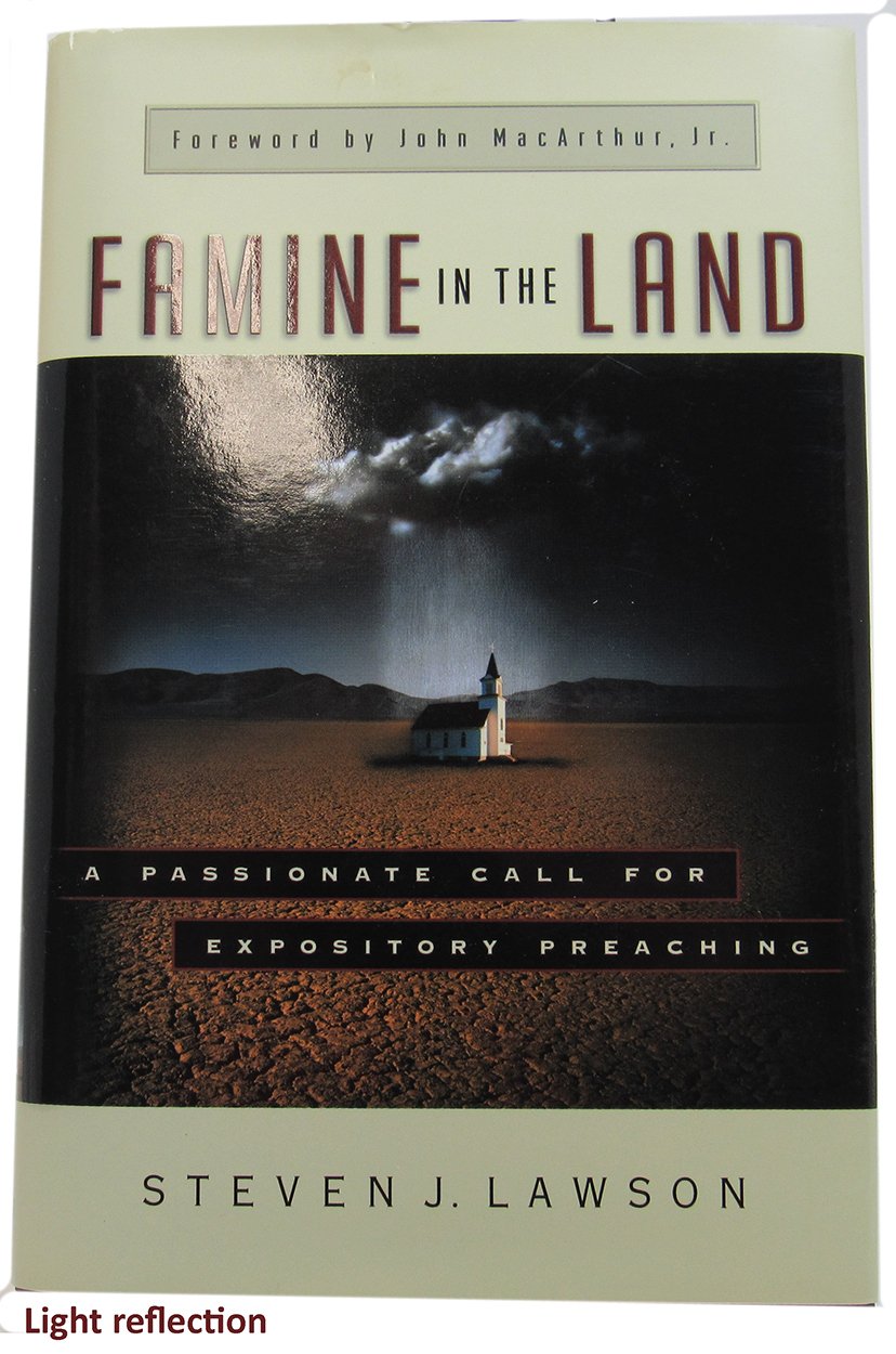 Buy Famine in the Land: A Passionate Call for Expository Preaching — BookShops.in
