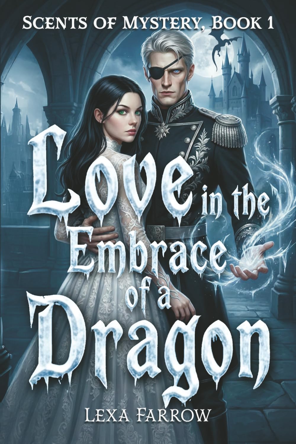 Love in the Embrace of a Dragon: A Dragon Fantasy Romance and Magical Mystery (Scents of Mystery Book 1)