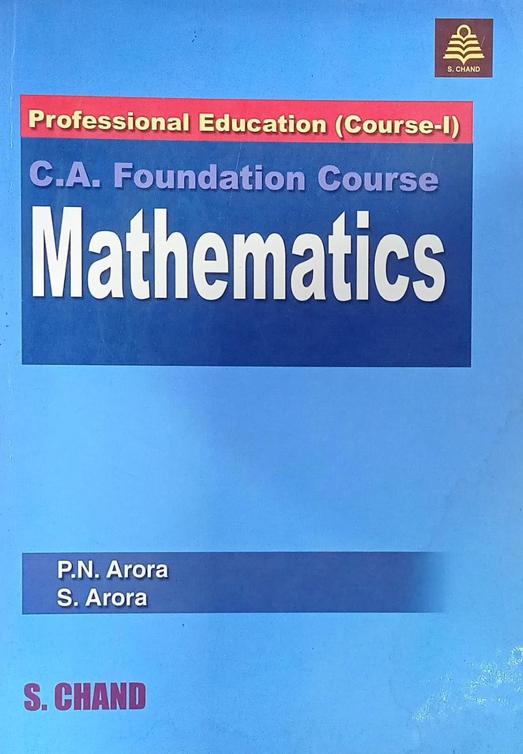 Amazon.in Buy CA Foundation Course Mathematics By PN Arora SECOND HAND