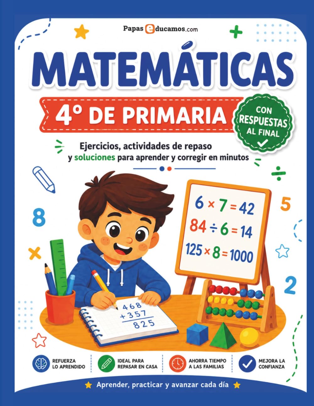 Matemáticas 4º de Primaria con Respuestas: Ejercicios, actividades de repaso y soluciones para practicar en casa
