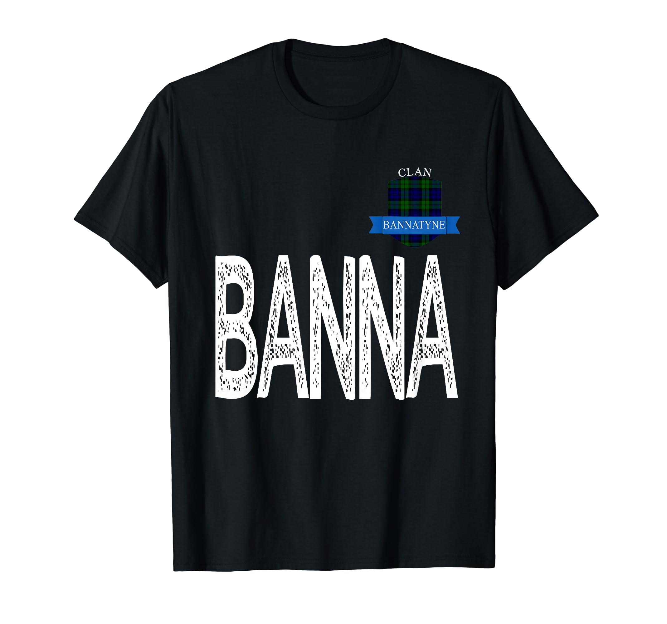 Clan Bannatyne B and A and NN and A Family Matching T-Shirt