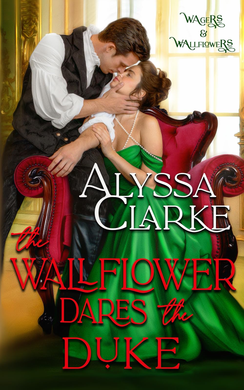 The Wallflower Dares the Duke (Wagers and Wallflowers)