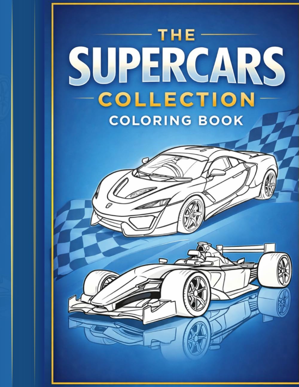 The Supercars Collection - A Coloring Book for Children