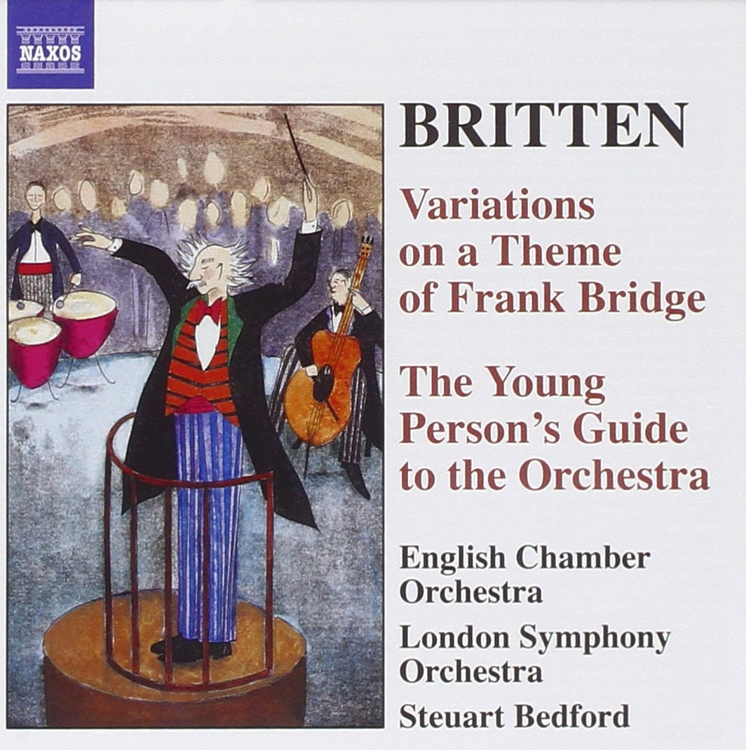 BRITTEN: The Young Person's Guide to the Orchestra / Variations on a Theme of Frank Bridge