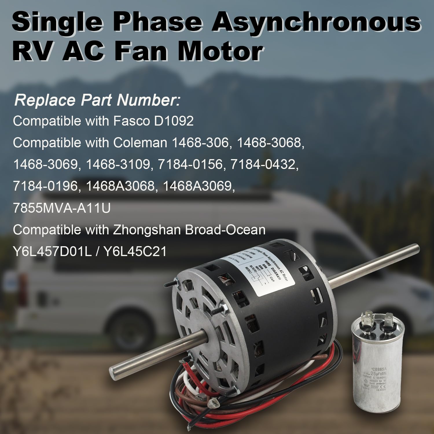 RV AC Fan Motor Compatible with Fasco D1092, Coleman Mach 1468-3069, 7184-0156, 7184-0432 Replaces Y6L457D01L, 7855MVA-A11U RV Air Conditioner Motor 1/3HP, 250W, 115V, 1675 RPM
