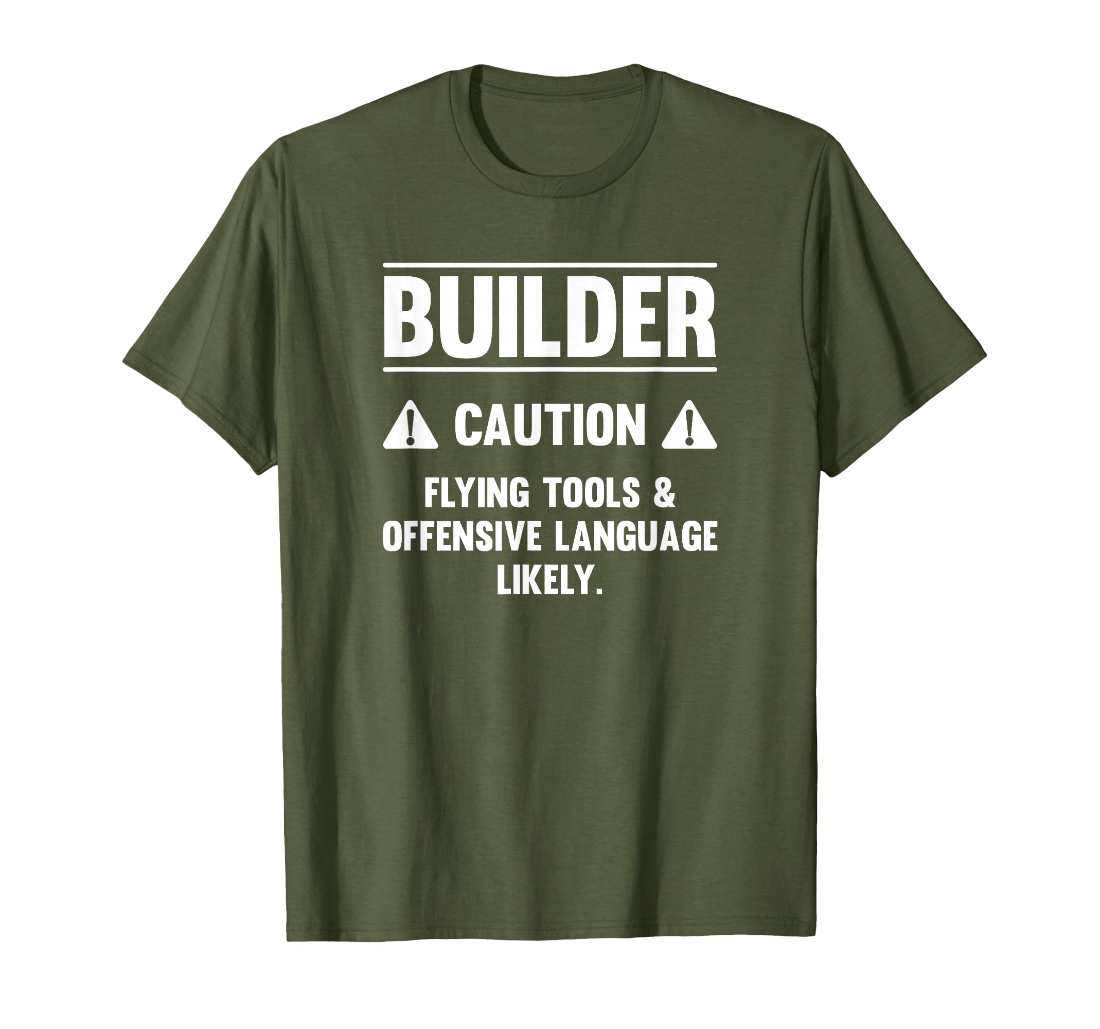 Funny Builder T-Shirt | Gift For Builders T-Shirt