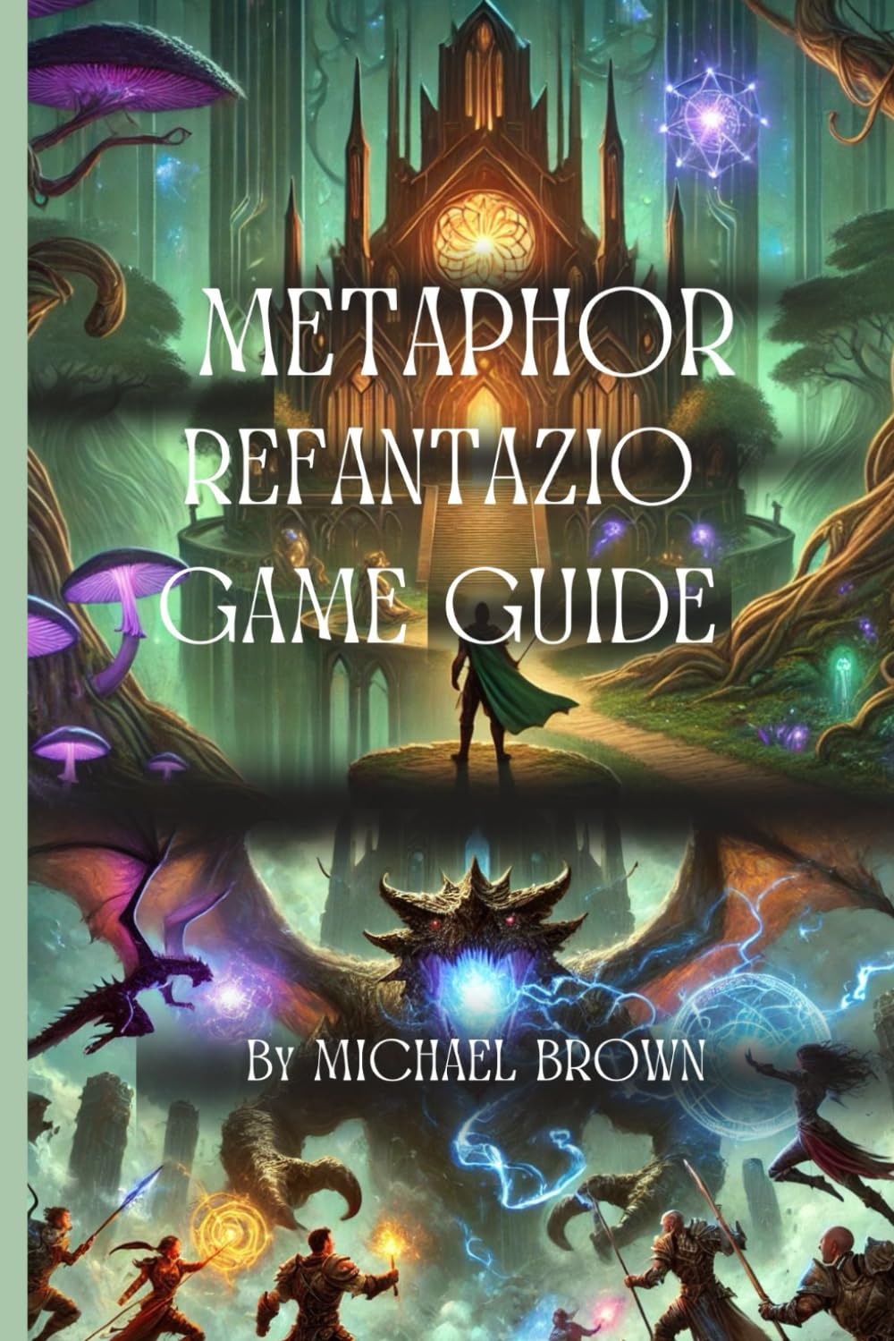 METAPHOR REFANTAZIO GAME GUIDE: A Walkthrough Guide To Playing Like a Pro