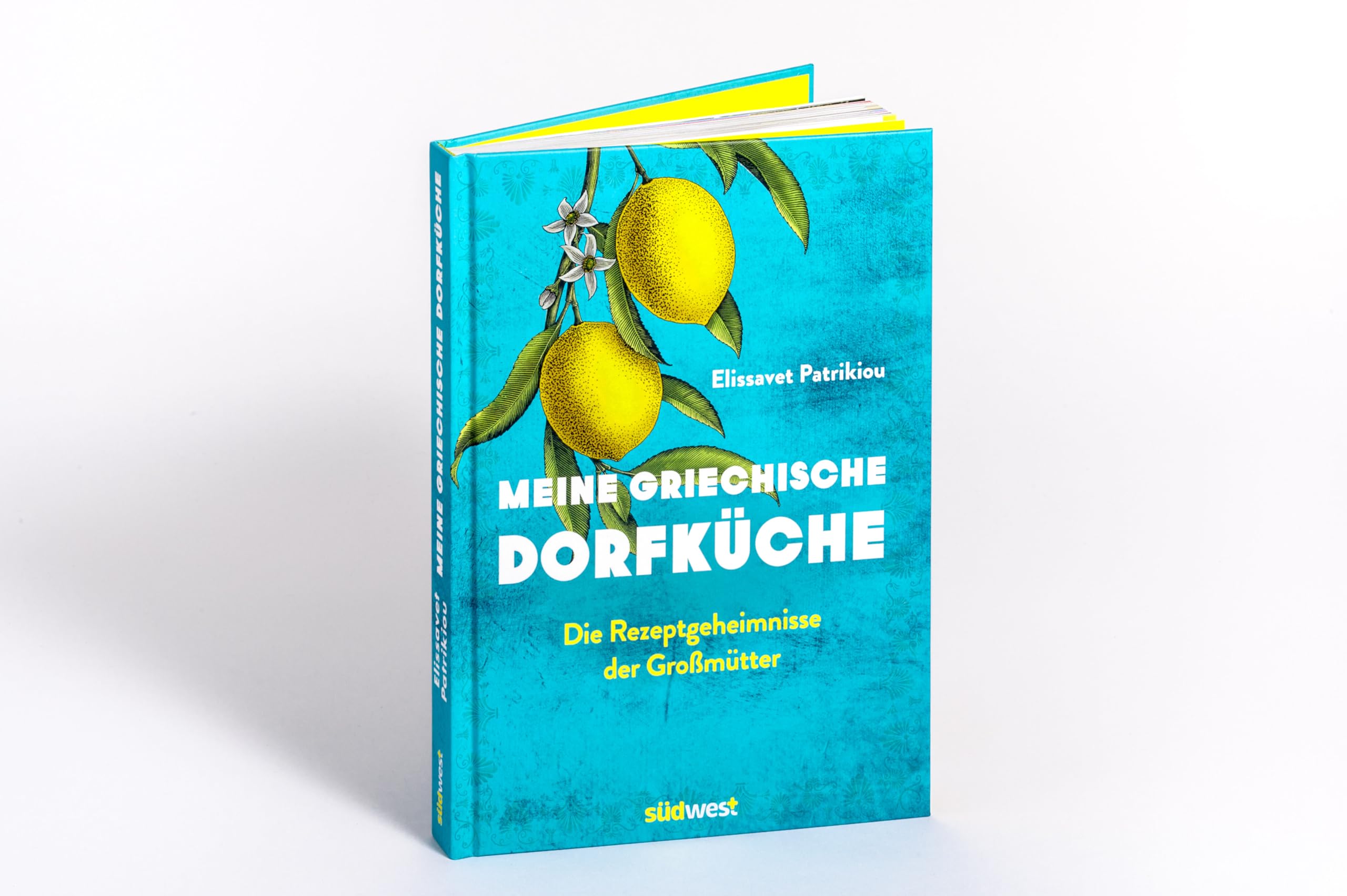 Meine griechische Dorfküche: Die Rezeptgeheimnisse der Großmütter
