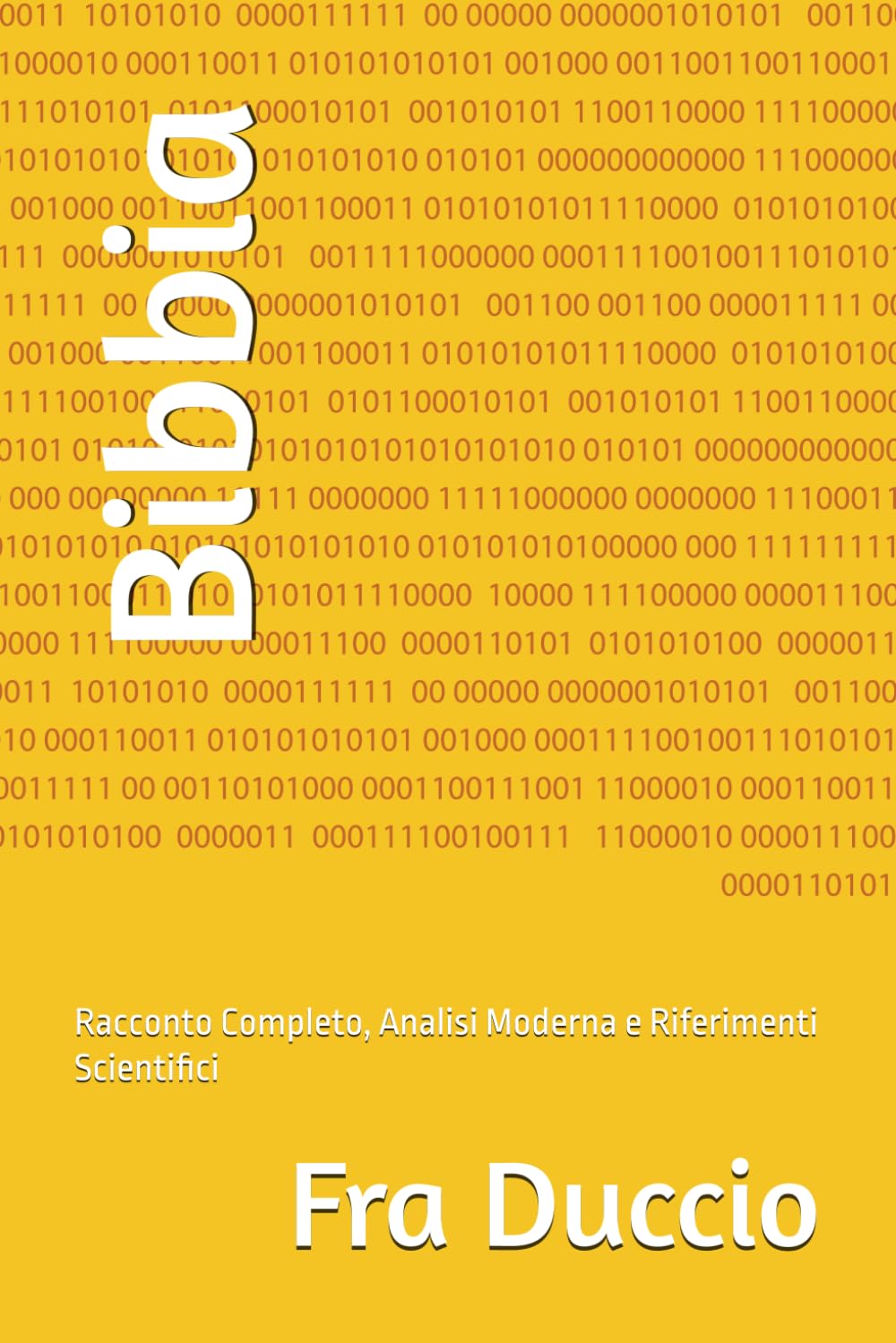 Bibbia: Racconto Completo, Analisi Moderna e Riferimenti Scientifici