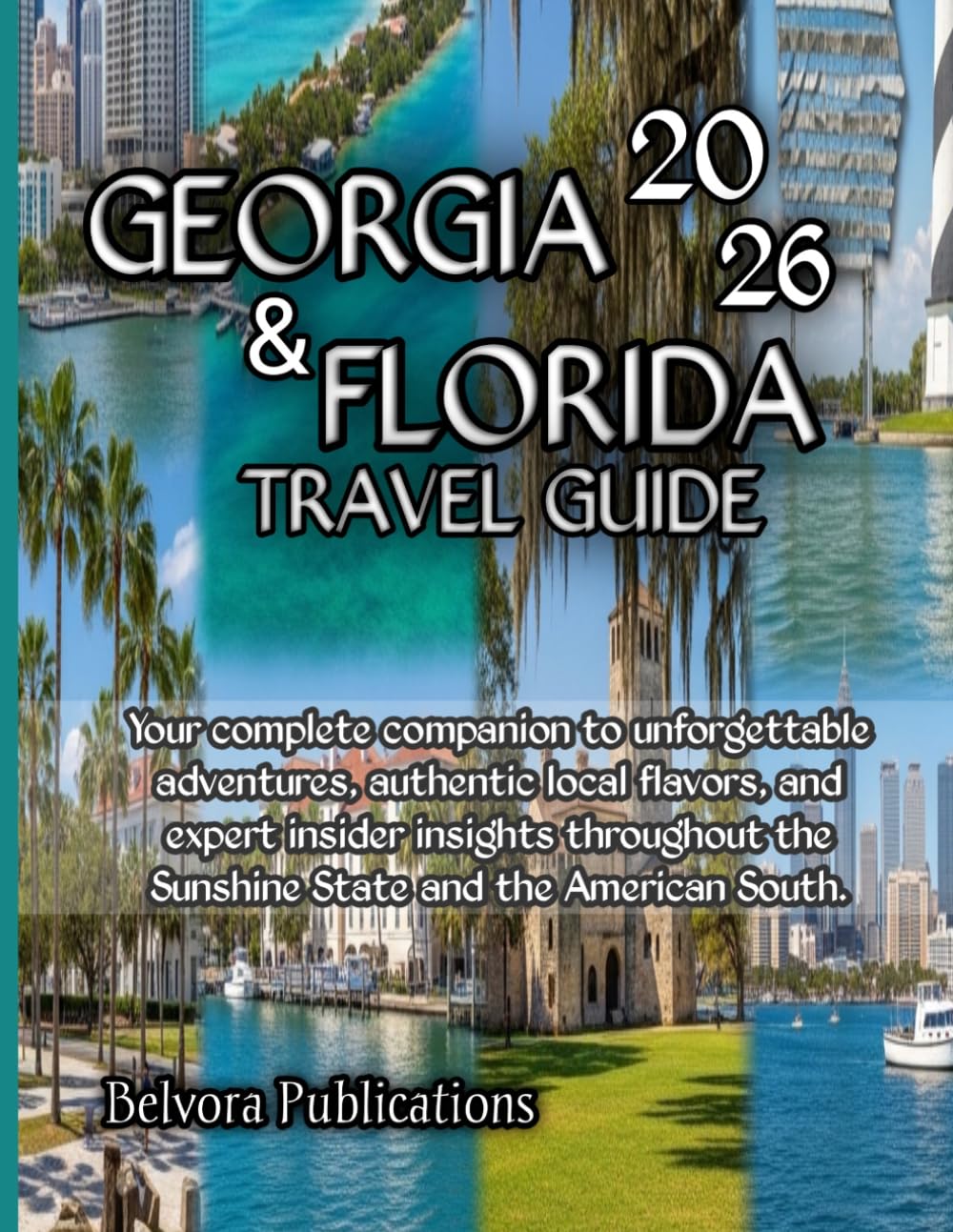Georgia & Florida Travel Guide 2026