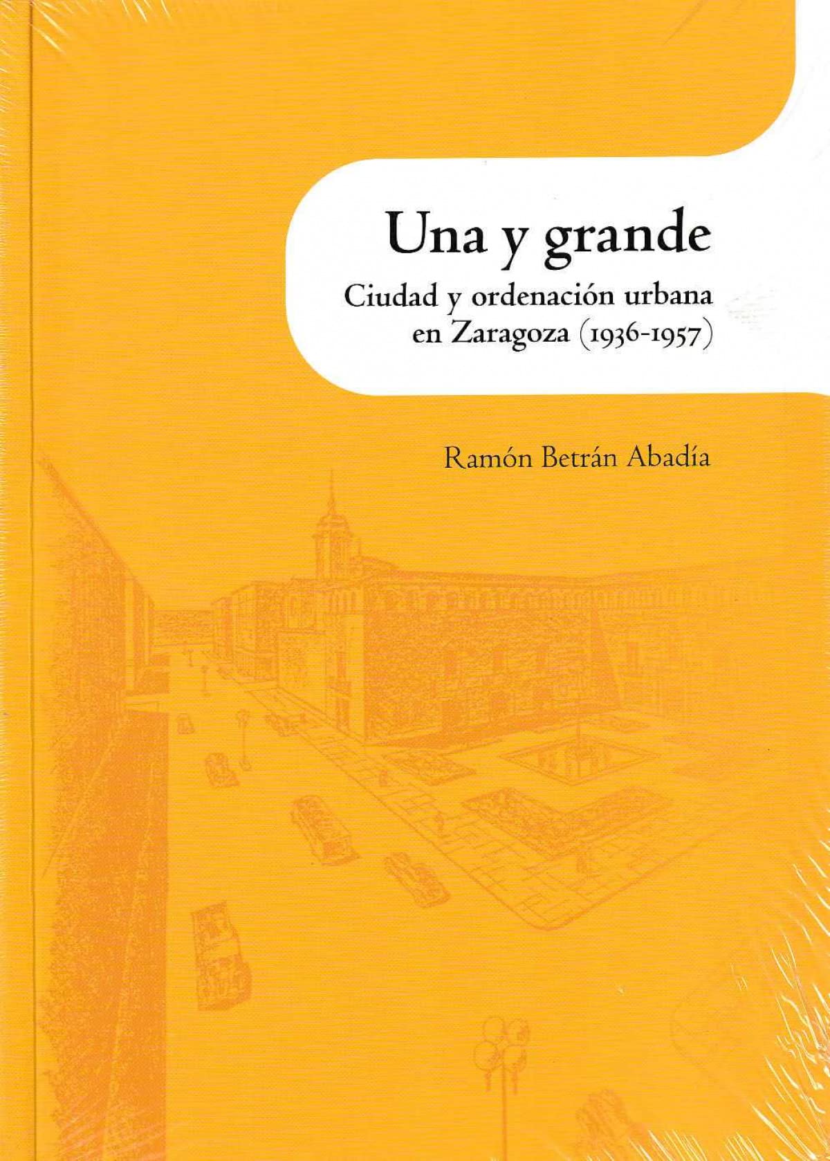 Zaragoza 1936-1957 livre d'histoire sur l'urbanisme et la dictature espagnole
