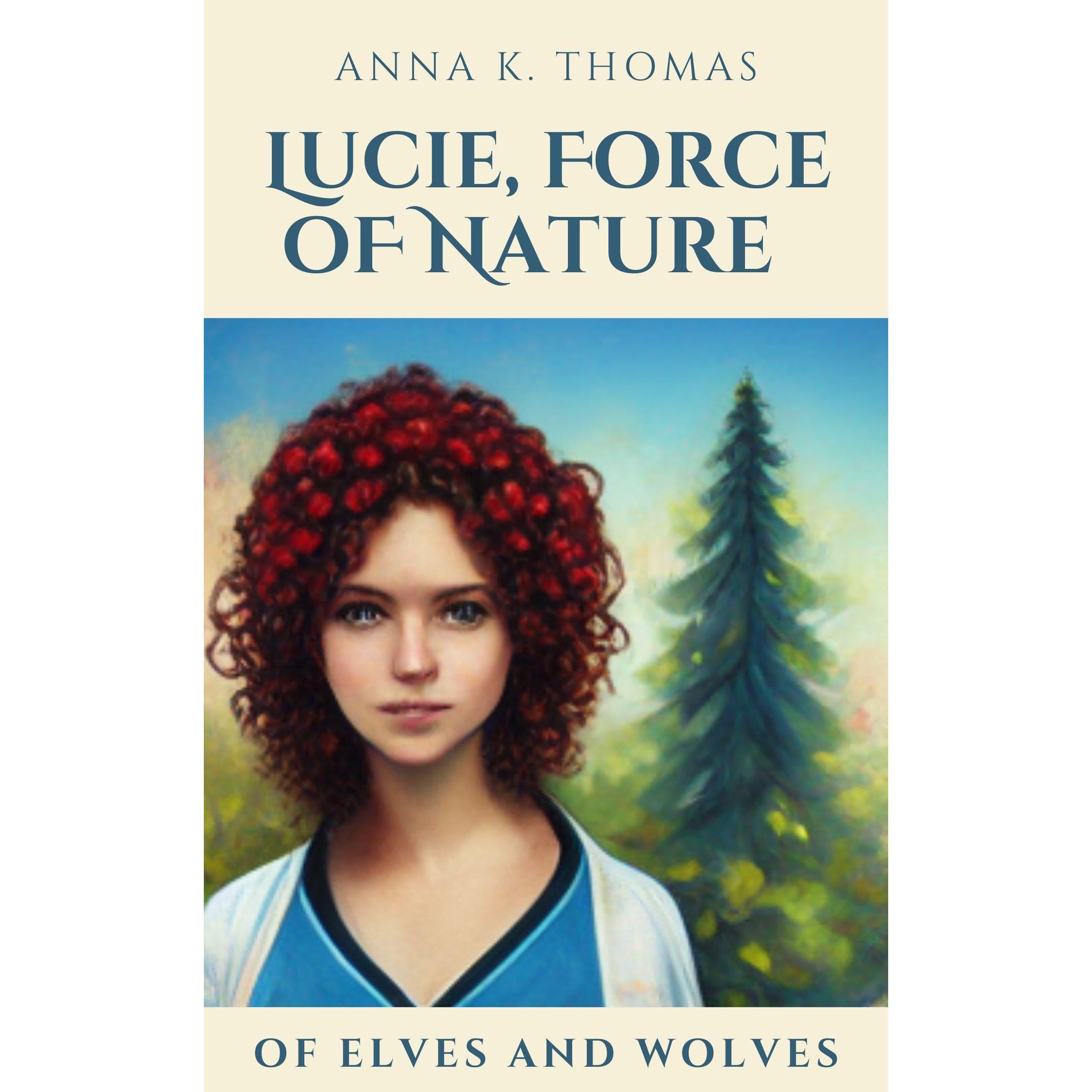 Lucie, Force of Nature