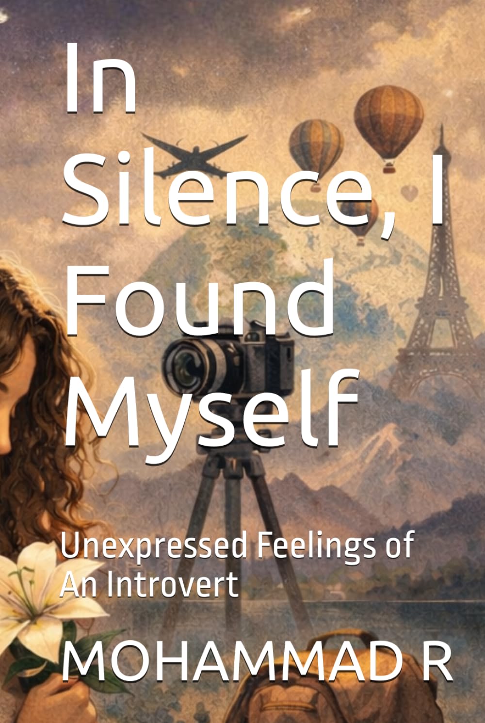 In Silence, I Found Myself: Unexpressed Feelings of An Introvert