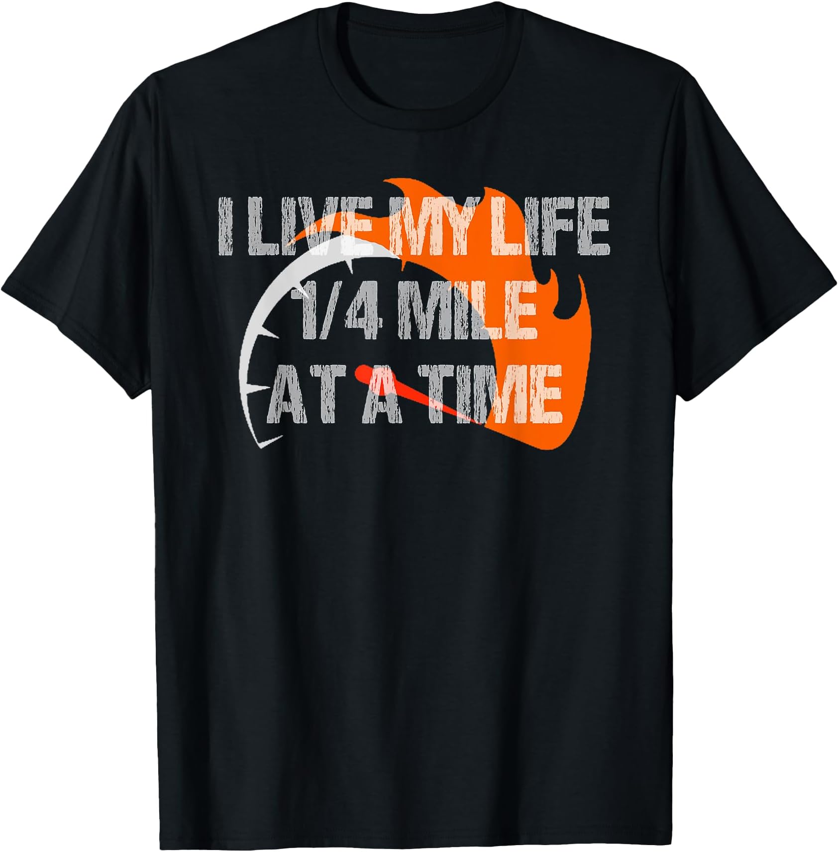 Vintage Racing Shirts I live my life 1/4 mile at a time T-Shirt