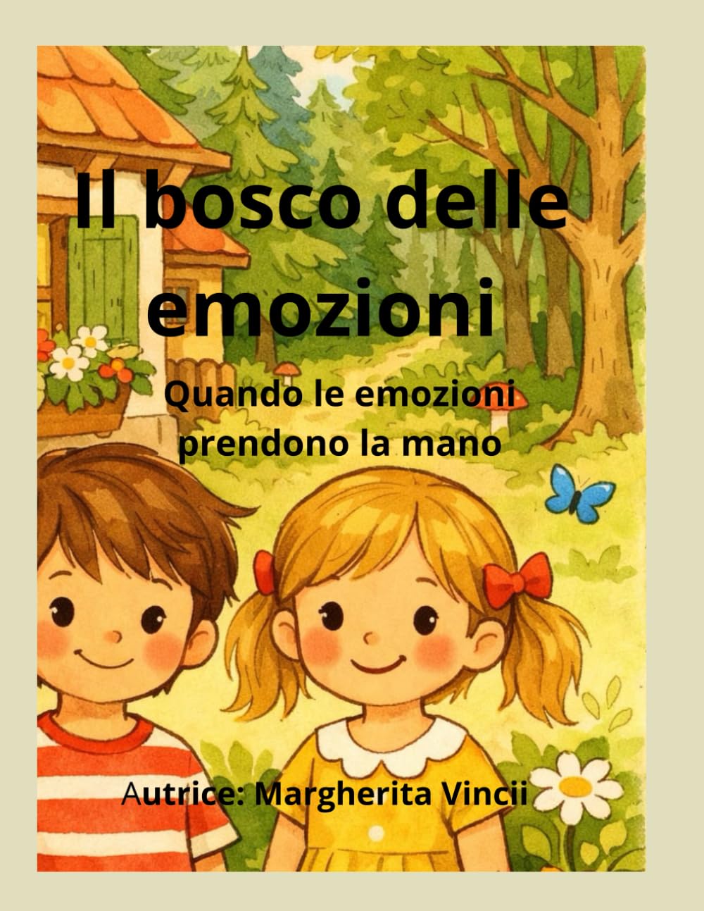 Il bosco delle emozioni: Quando le emozioni prendono la mano