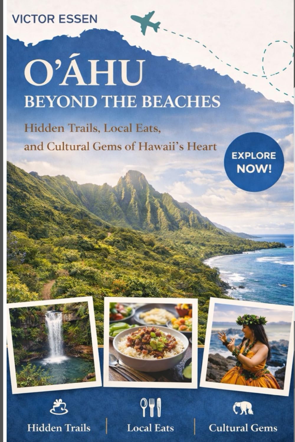 Oʻahu Beyond the Beaches: Hidden Trails, Local Eats, and Cultural Gems of Hawaiʻi’s Heart