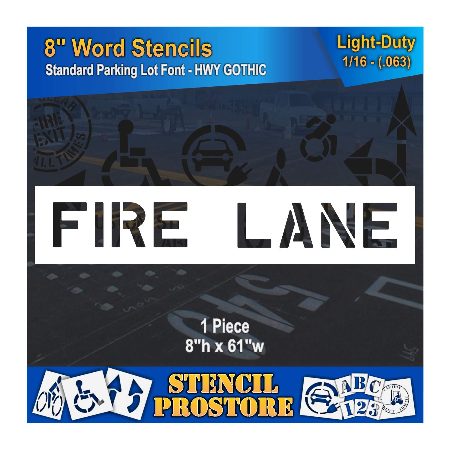Pavement Marking Stencils - 8 inch FIRE Lane Stencil - 8" x 61" x 1/16'' (63 mil) - Light-Duty