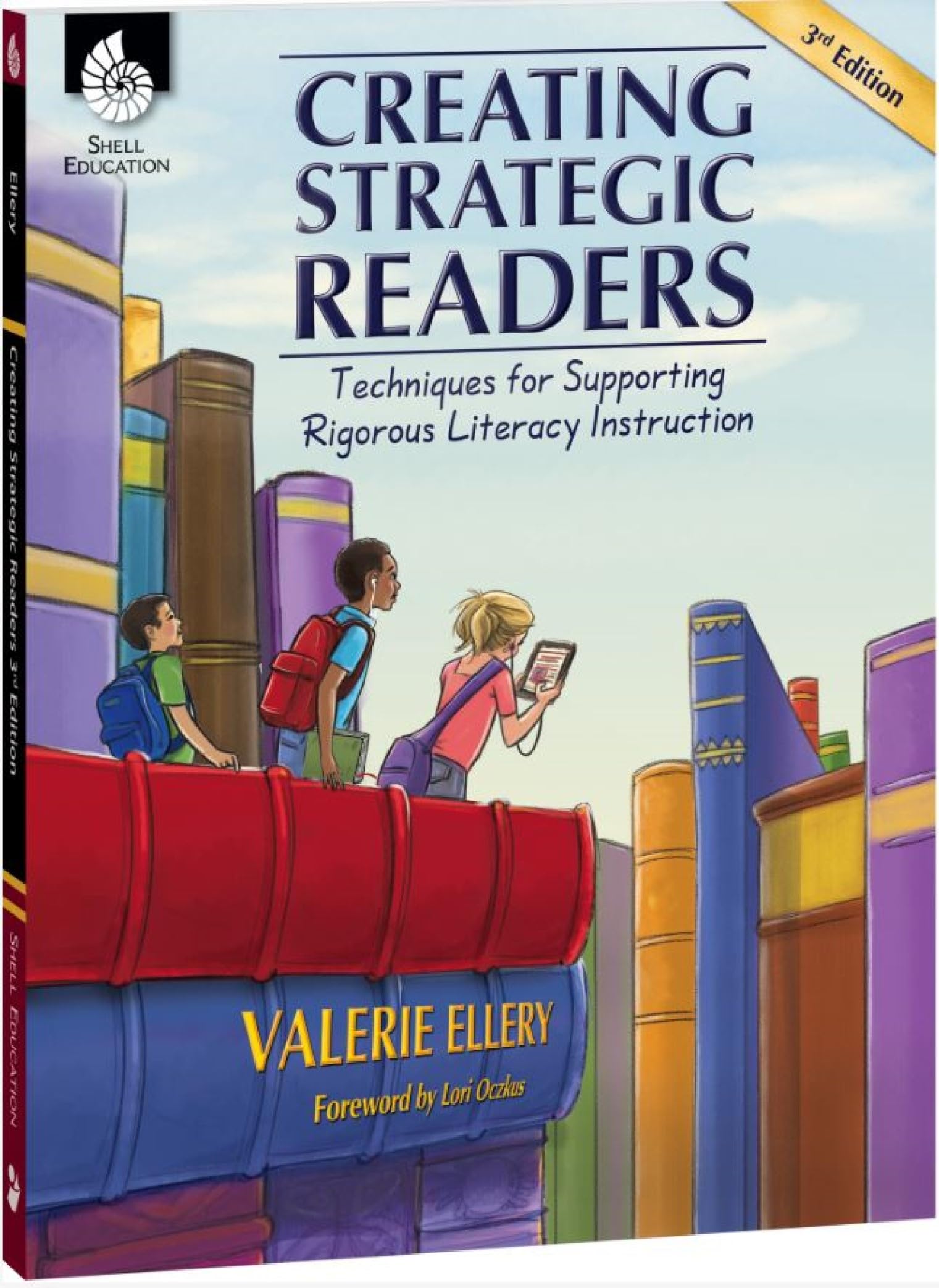 Creating Strategic Readers: Techniques for Supporting Rigorous Literacy Instruction - - Grades K-5 (Professional Resources)