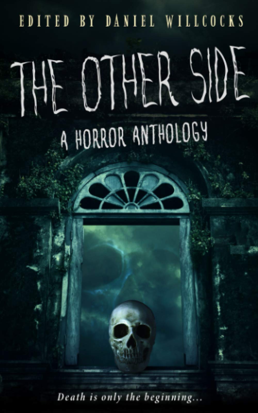 The Other Side: A Horror Anthology (Devil's Rock Anthologies)