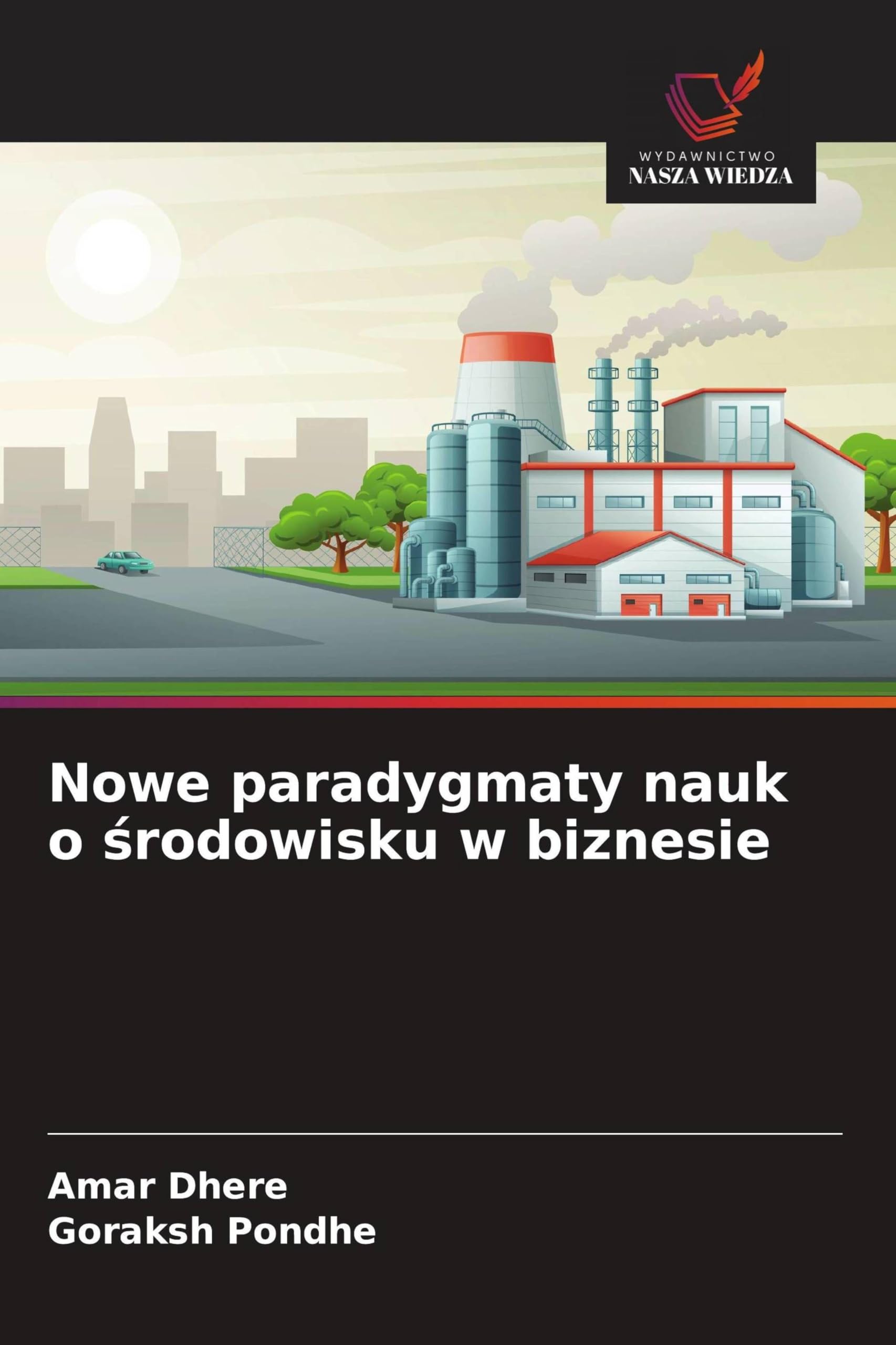 Nowe paradygmaty nauk o ¿rodowisku w biznesie