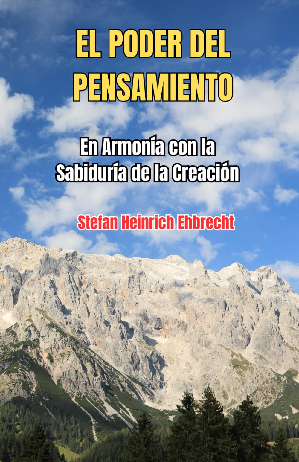El Poder del Pensamiento: En Armonía con la Sabiduría de la Creación