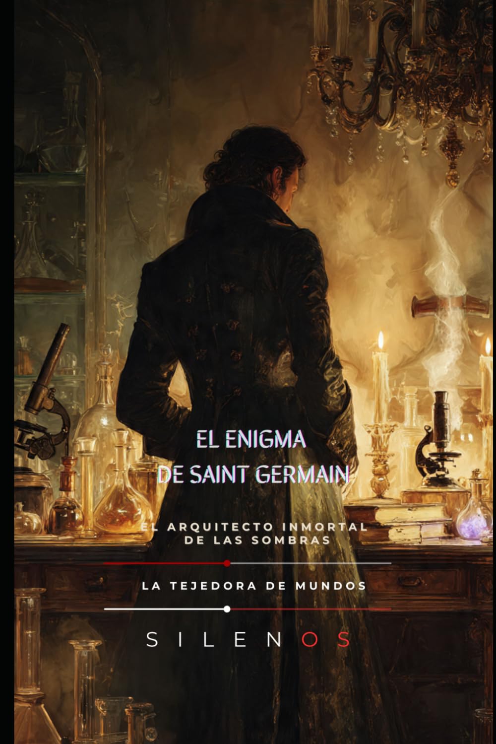 EL ENIGMA DE SAINT GERMAIN: El Arquitecto Inmortal de las Sombras (Illuminati)