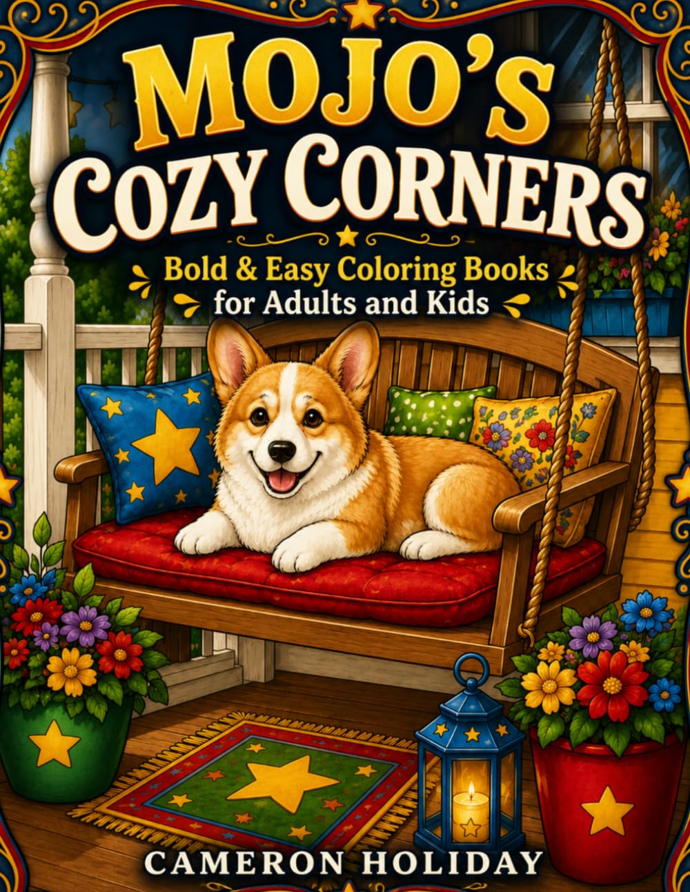 Mojo's Cozy Corners: Bold and Easy Coloring Book for Adults and Kids