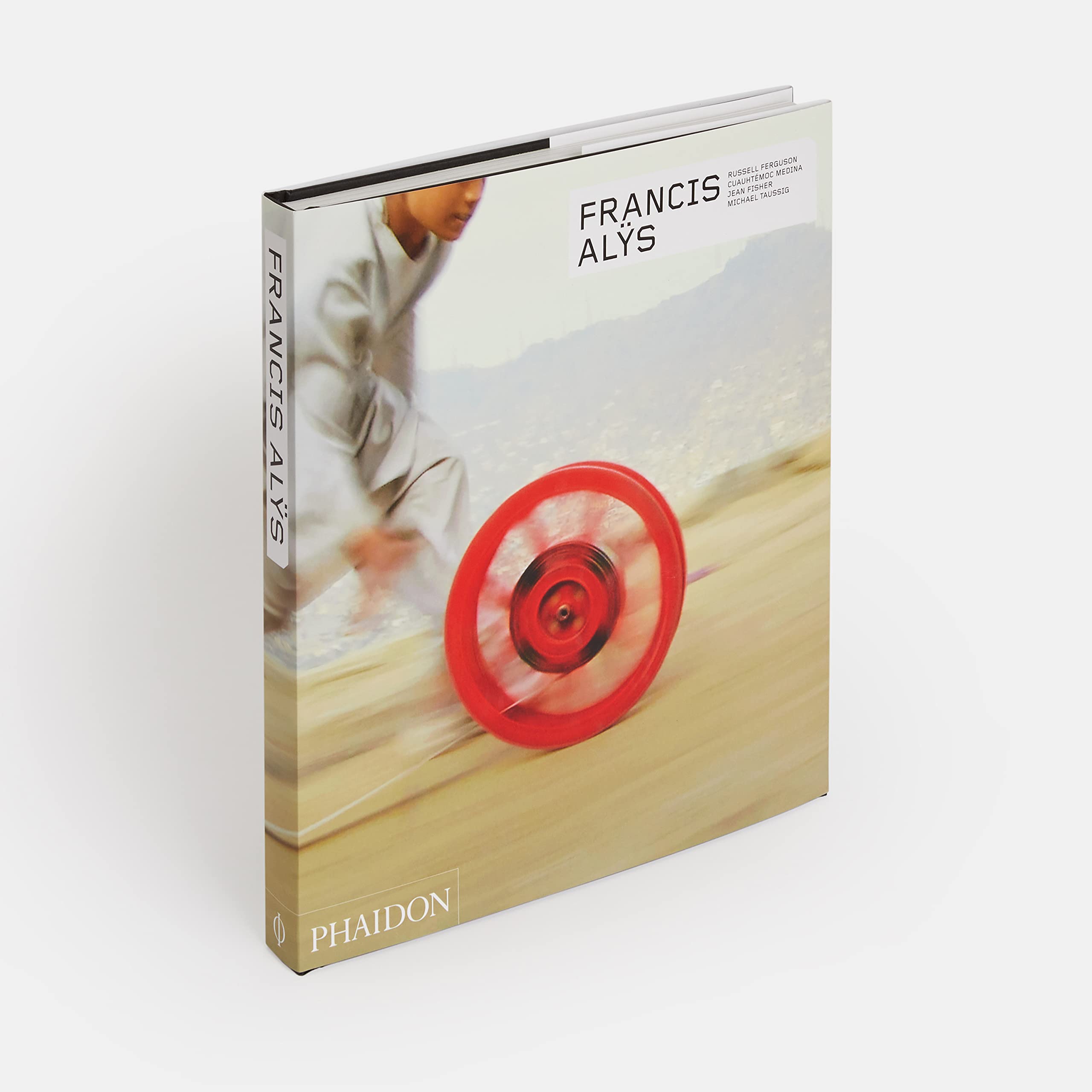 Francis Alys - revised and expanded edition (ART)