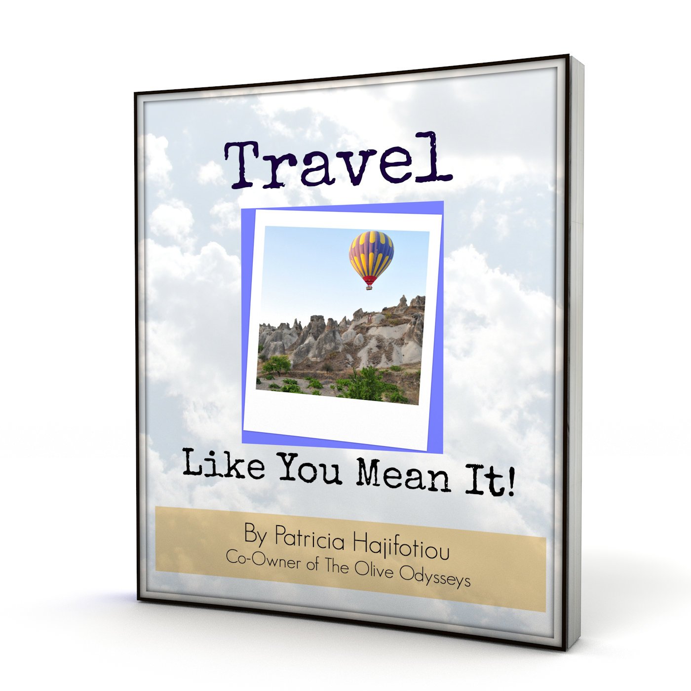 Travel Like You Mean It