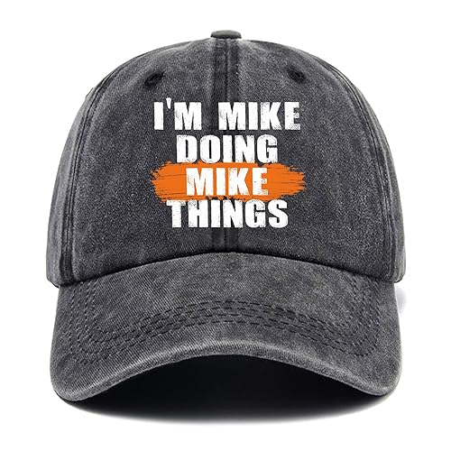 I'm Mike Doing Mike Things,Funny Baseball Cap,Funny Hats,Men Dad Hat,Adjustable