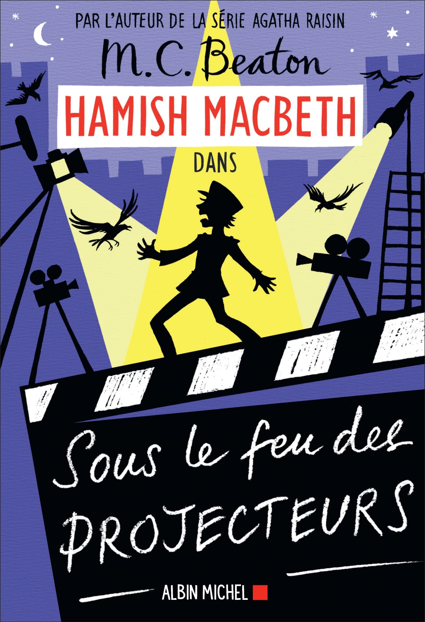 Hamish Macbeth 14 - Sous le feu des projecteurs