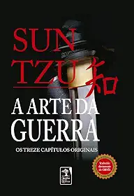 A Arte da Guerra: Os treze capítulos completos
