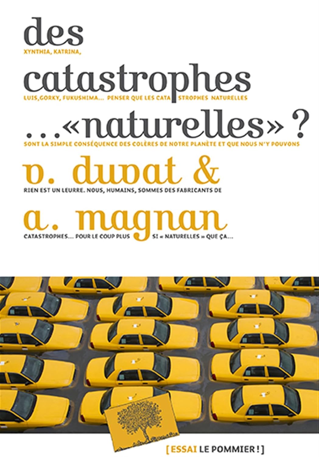 Des catastrophes... " naturelles " ?      Paperback – March 12, 2014
