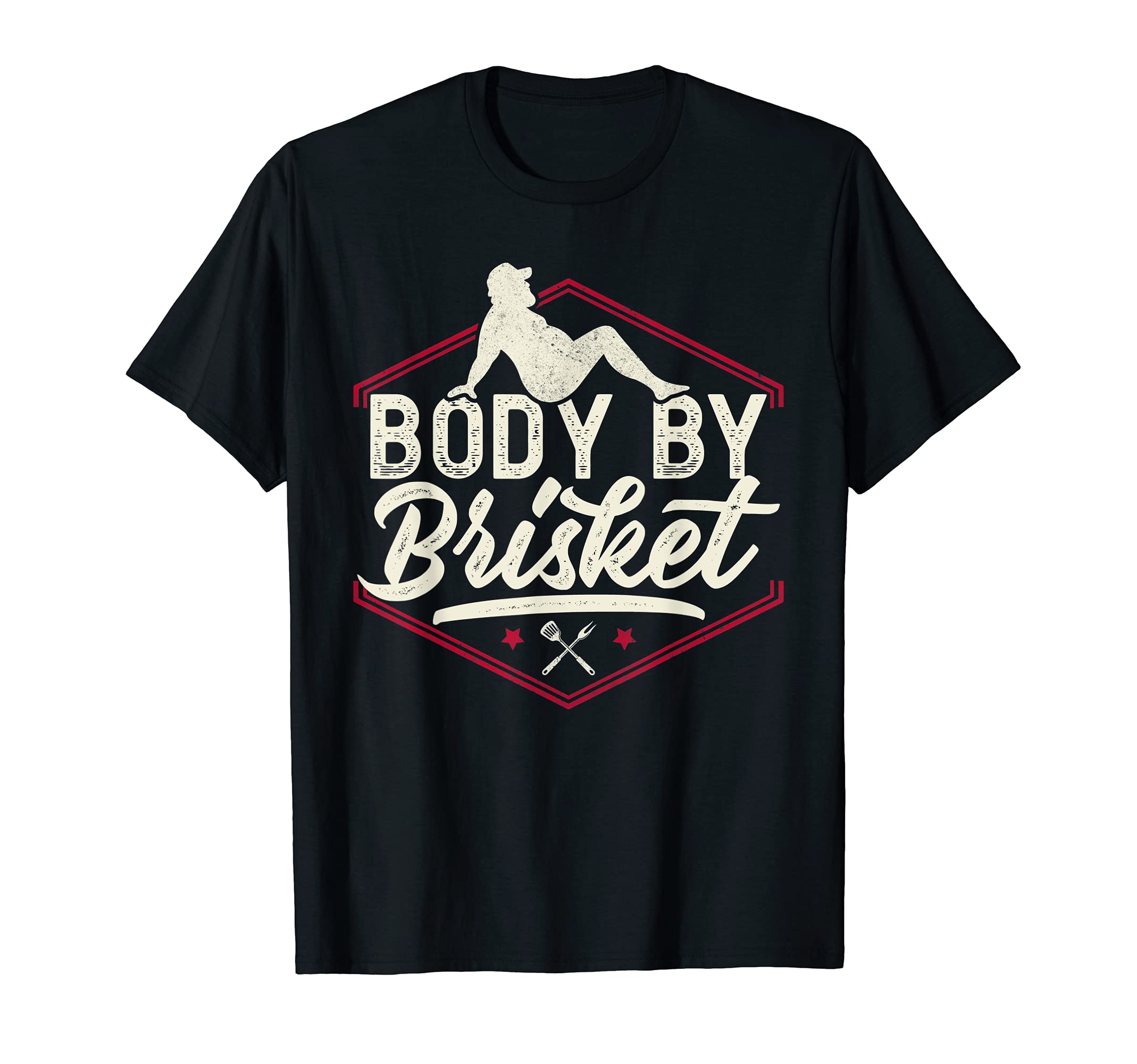 Body By Brisket Shirt Funny Steak Lover Grilling BBQ Chef T-Shirt