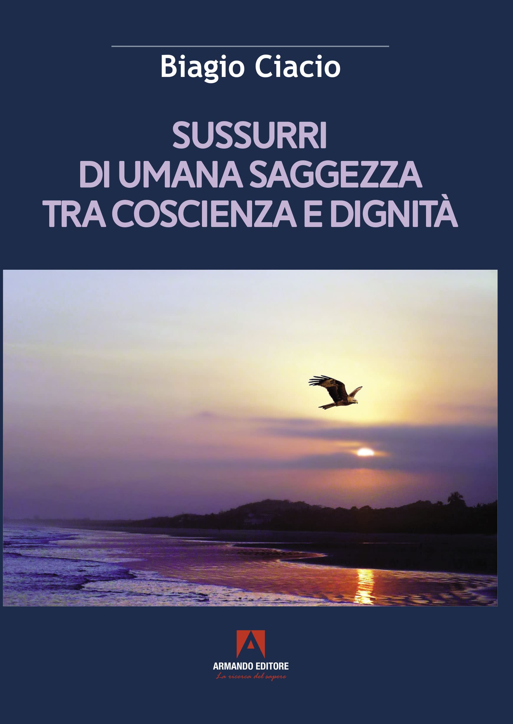 Sussurri Di Umana Saggezza Tra Coscienza E Dignità - 4