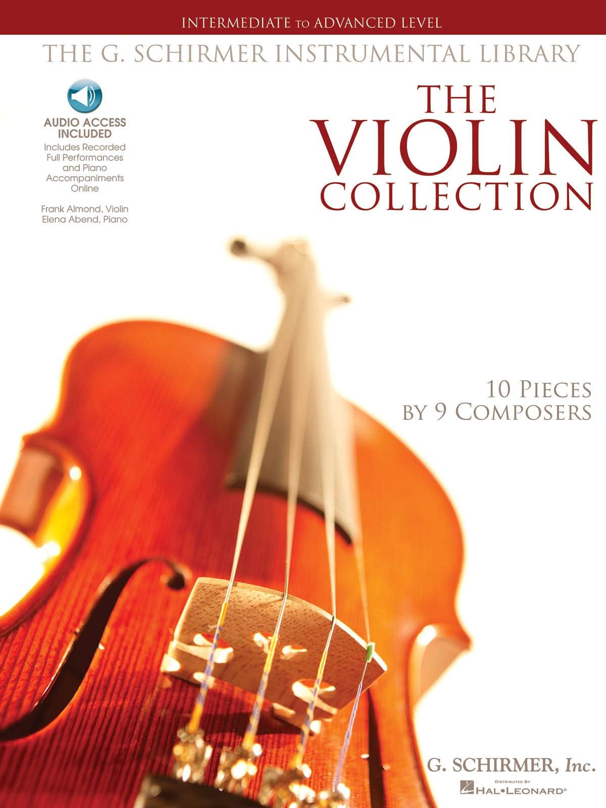 The Violin Collection: Advanced Level (G. Schirmer Instrumental Library) (Includes Online Access Code): Intermediate to Advanced Level / G. Schirmer Instrumental Library