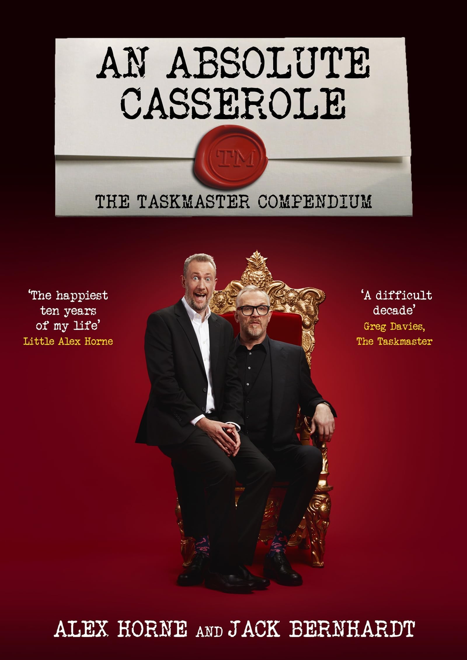 Absolute Casserole The Taskmaster Compendium by Alex Horne (Hardback Book)