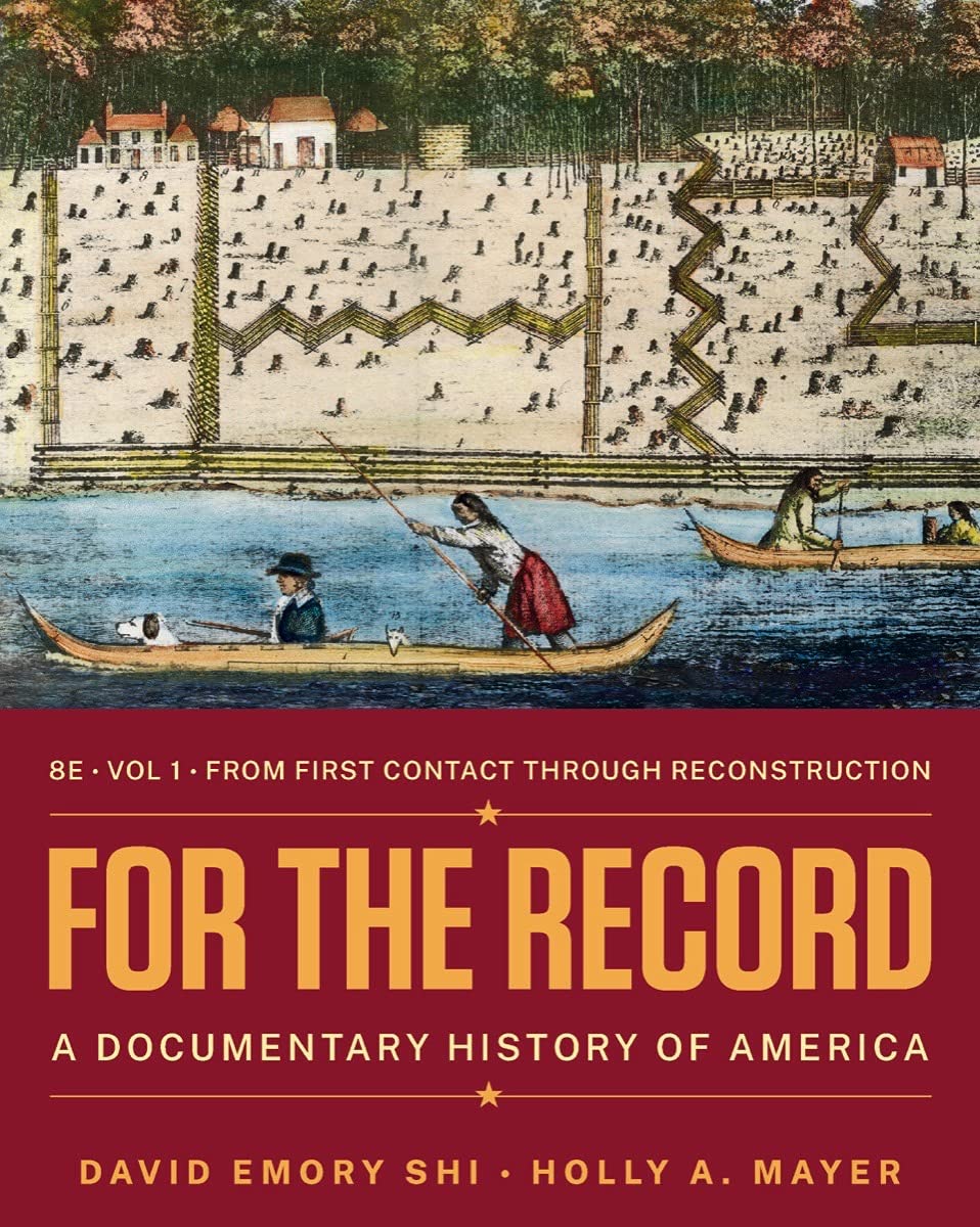 For the Record: A Documentary History of America (Eighth Edition) (Vol. Volume 1)