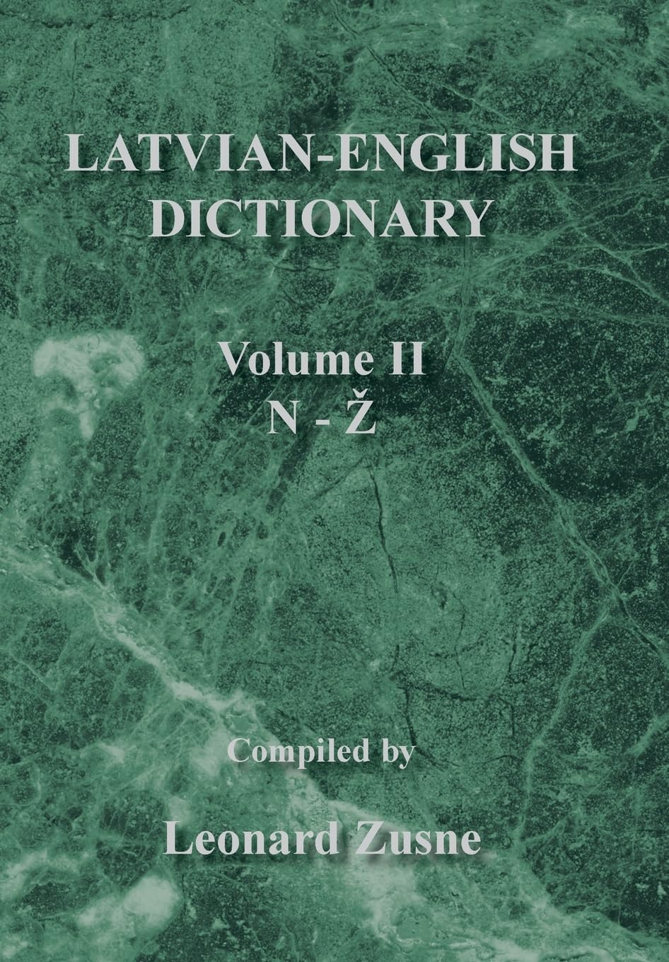 Latvian-English Dictionary: Volume Ii N-Z