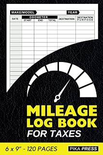 Mileage Log Book For Taxes For Self Employed | 120 Page Mileage Logbook: Gas Mileage Log Book For Car For Taxes Milage Book | Tax Tracker Book